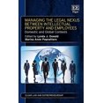thumbnail image 1 of Managing the Legal Nexus Between Intellectual Property and Employees : Domestic and Global Contexts, 1 of 1
