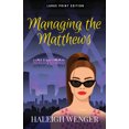 thumbnail image 1 of Managing the Matthews, (Paperback), 1 of 1