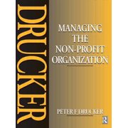 Managing the Non-Profit Organization, Paperback