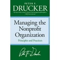 thumbnail image 1 of Pre-Owned Managing the Non-Profit Organization: Principles and Practices (Paperback) 0060851147 9780060851149, 1 of 1