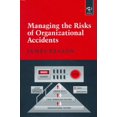 thumbnail image 1 of Pre-Owned Managing the Risks of Organizational Accidents (Hardcover) 1840141042 9781840141047, 1 of 1