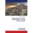thumbnail image 1 of Managing the Urban Environment - Rio de Janeiro, Brazil, (Paperback), 1 of 1