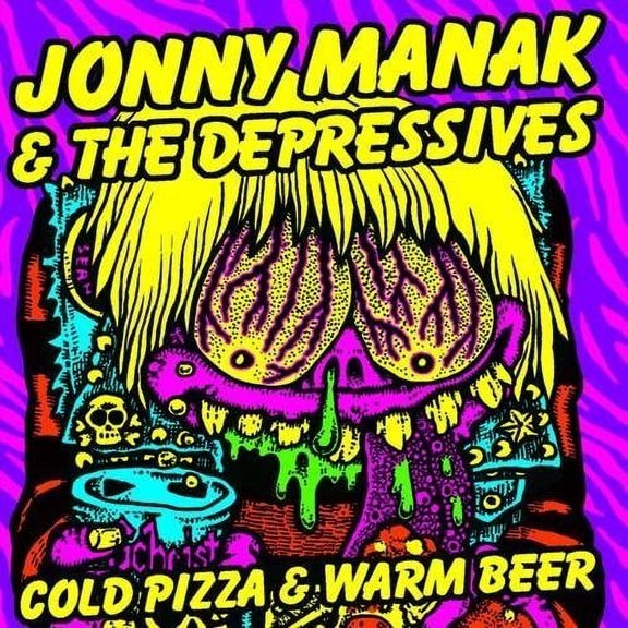 Manak,Jonny & Depressives - Cold Pizza & Warm Beer - Music & Performance - CD