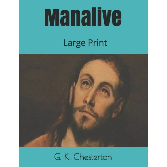 Manalive : Large Print (Paperback)