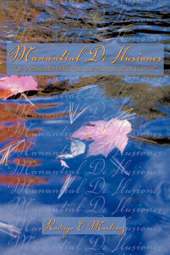 Manantial De Ilusiones