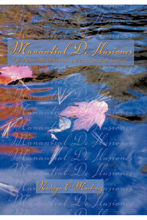 Manantial De Ilusiones