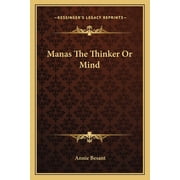 Manas The Thinker Or Mind (Paperback)