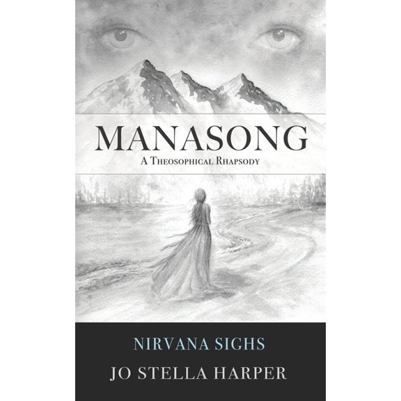 Manasong - A Theosophical Rhapsody : Nirvana Sighs (Paperback)