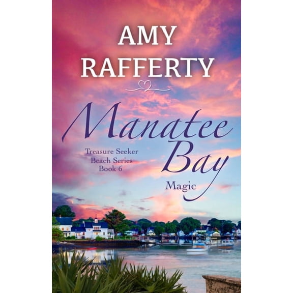 Manatee Bay: Magic, (Paperback)