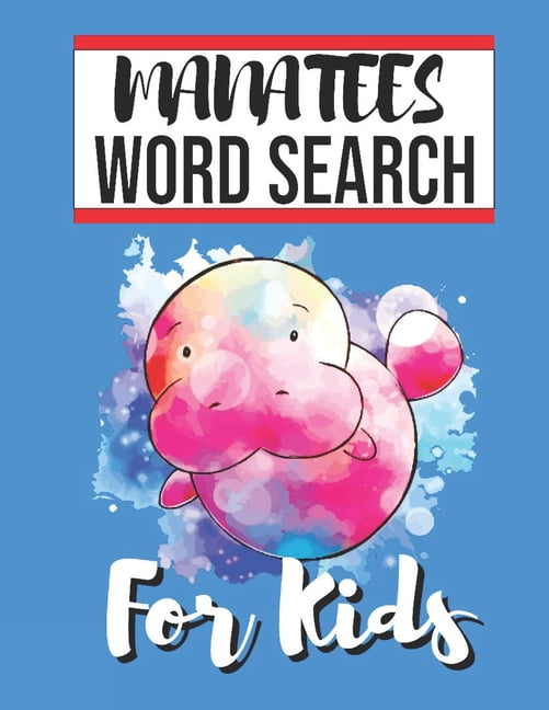 Manatees Word Search for Kids: Sight Words Word Search Puzzles For Kids With High Frequency Words Activity Book For Pre-, (Paperback)