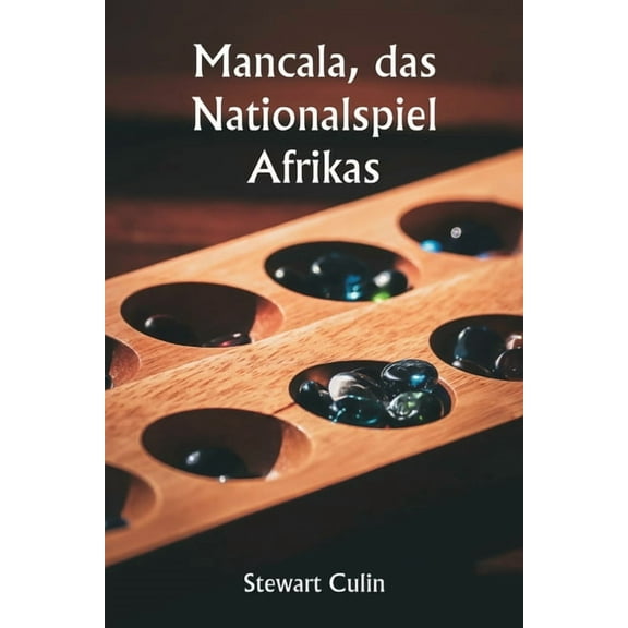 Mancala, das Nationalspiel Afrikas, (Paperback)