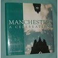 thumbnail image 1 of Pre-Owned Manchester : A Celebration (Hardcover) 9780233988160, 1 of 1