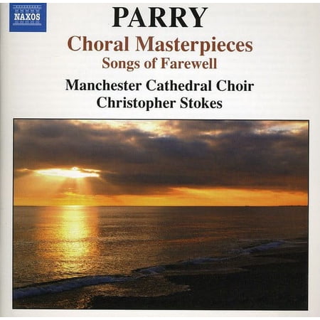 Manchester Cathedral Choir - Choral Masterpieces: Songs of Farewell - Music & Performance - CD