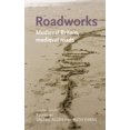 thumbnail image 1 of Manchester Medieval Literature and Cultu Roadworks: Medieval Britain, Medieval Roads, (Hardcover), 1 of 1