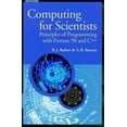 thumbnail image 1 of Manchester Physics Computing for Scientists: Principles of Programming with FORTRAN 90 and C++, Book 34, (Paperback), 1 of 1