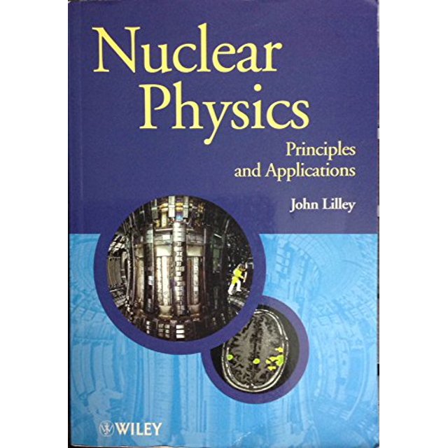 PreOwned Nuclear Physics Principles and Applications, 9780471979364
