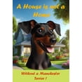 thumbnail image 1 of Manchester Terrier - Best of Breed A House is Not a Home Outdoor House Flag 28" x 40" Mailbox Flag Dog Flag, 1 of 1