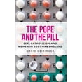 thumbnail image 1 of Manchester University Press The Pope and the Pill: Sex, Catholicism and Women in Post-War England, (Paperback), 1 of 1