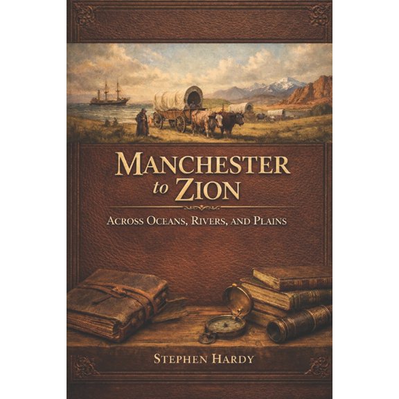 Manchester to Zion: Oceans, Rivers, Plains, and Deserts, (Paperback)