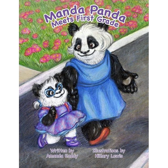 Manda Panda Meets First Grade, (Paperback)