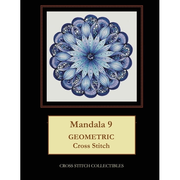 Mandala 9: Geometric Cross Stitch Pattern, (Paperback)