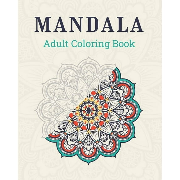 Mandala Adult Coloring Book: 48 Coloring Pages - For Adults and Teens - Mandalas - Anti-stress, relaxation, relaxation