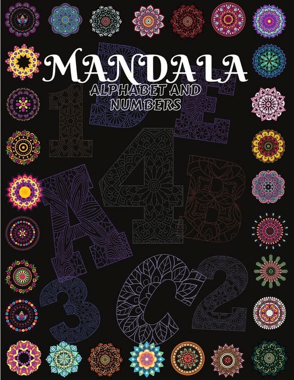 Mandala Alphabet and Numbers: Beautiful Coloring Book With Mandala ...