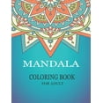 thumbnail image 1 of Mandala Coloring Book For Adults: 30 AMAZING MANDALAS Designs for Adults Relaxation . Coloring Book For Adults Relaxatio, (Paperback), 1 of 1