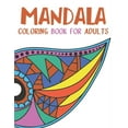 thumbnail image 1 of Mandala Coloring Book for Adults: mandala gifts: Coloring Pages For Meditation, Happiness and the World's Most Beautiful, (Paperback), 1 of 1