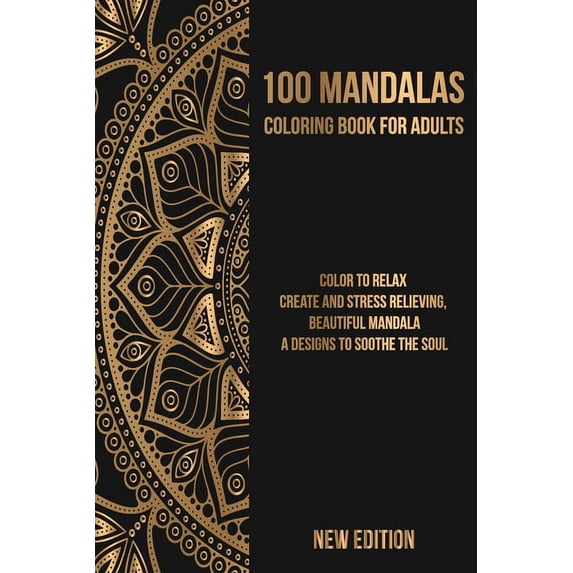 Mandala Coloring Book: Color to Relax, Create and Stress Relieving, Beautiful Mandala, A Designs to Soothe the Soul, (Paperback)
