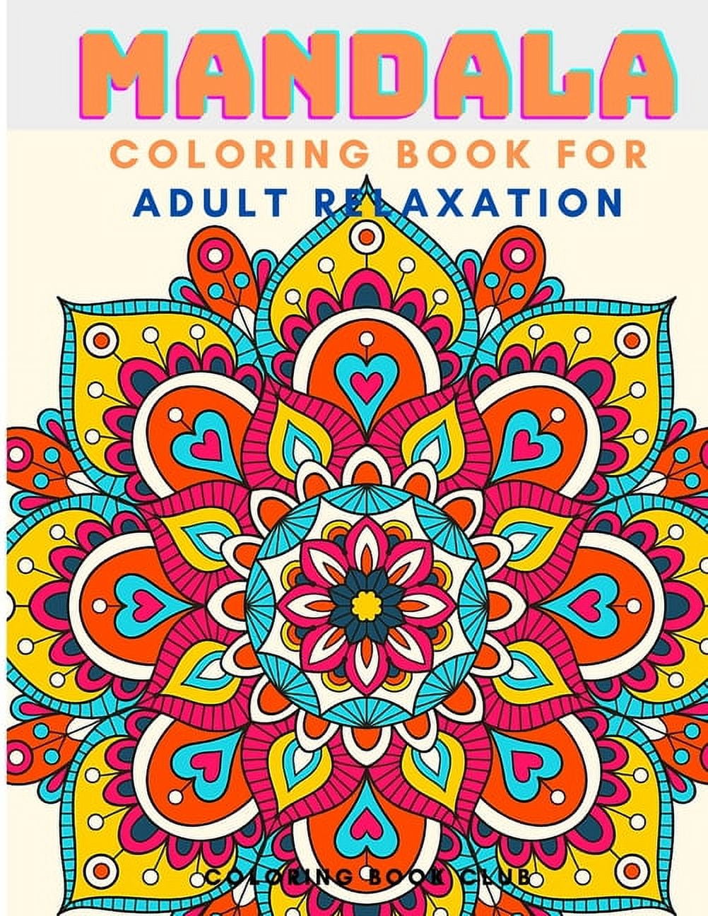 Bulk Advanced Coloring Books for Adults, Teens - 10 Pc Adult Coloring Book Set | Relaxation Coloring Bundle with with Mandalas, Quotes, Meditative Designs, and More [Book]