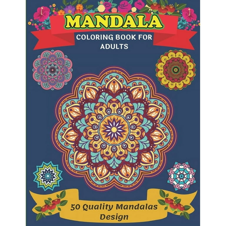 https://i5.walmartimages.com/seo/Mandala-Coloring-Book-For-Adults-50-Quality-Mandalas-Design-Pages-Meditation-And-Happiness-mandala-coloring-books-adults-relaxation-easy-mandala-Pape_35b47273-a8cd-4ef3-9224-1f347c912664.420cf4275ddd8cd1b5a22c67b0202da8.jpeg?odnHeight=768&odnWidth=768&odnBg=FFFFFF