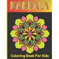 thumbnail image 1 of Mandala Coloring Book For Girls: Kids Art And Relaxing Coloring Mandala Book For Age Above 5 (Paperback), 1 of 1