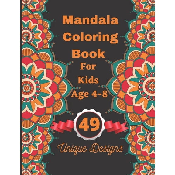 Mandala Coloring Book For Kids Age 4-8: 49 Beautiful White Background Flower Mandalas Color Book For Adults, Teens and Kids (Paperback)