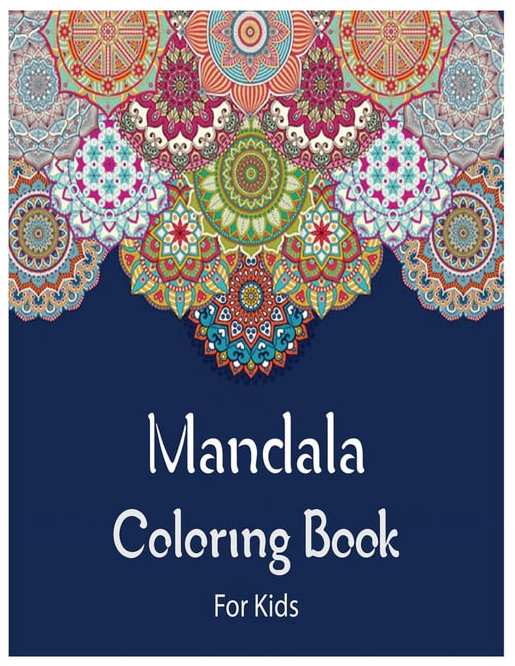 Mandala Coloring Book for Kids: Big Mandalas to Color for Relaxation  (Paperback)