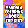 thumbnail image 1 of Mandala Coloring Book For Kids: Large Print Mandala Patterns To Color For Beginners and Children, Fun-Filled Coloring Pages (Paperback)(Large Print), 1 of 1