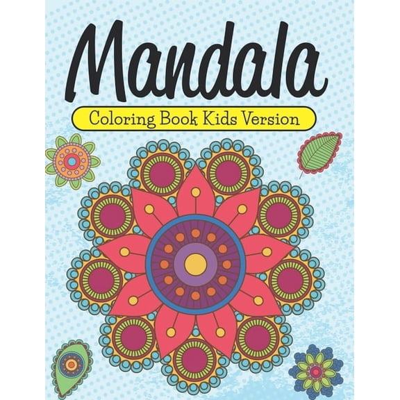 Mandala Coloring Book Kids Version, (Paperback)