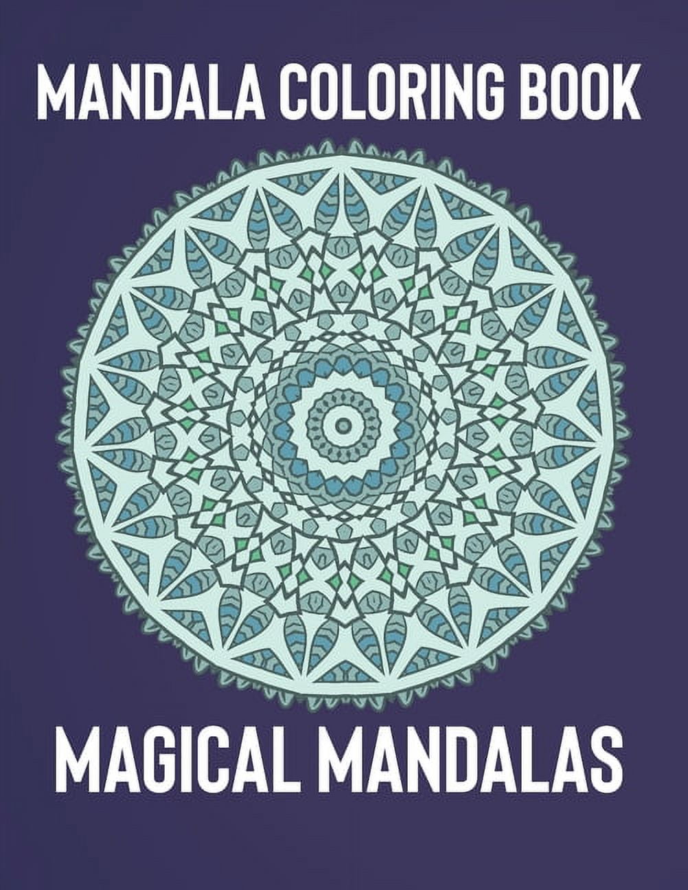 Mandala Coloring Book: Magical Mandalas - An Adult Coloring Book with Fun,  Easy, and Relaxing Mandalas (Paperback)