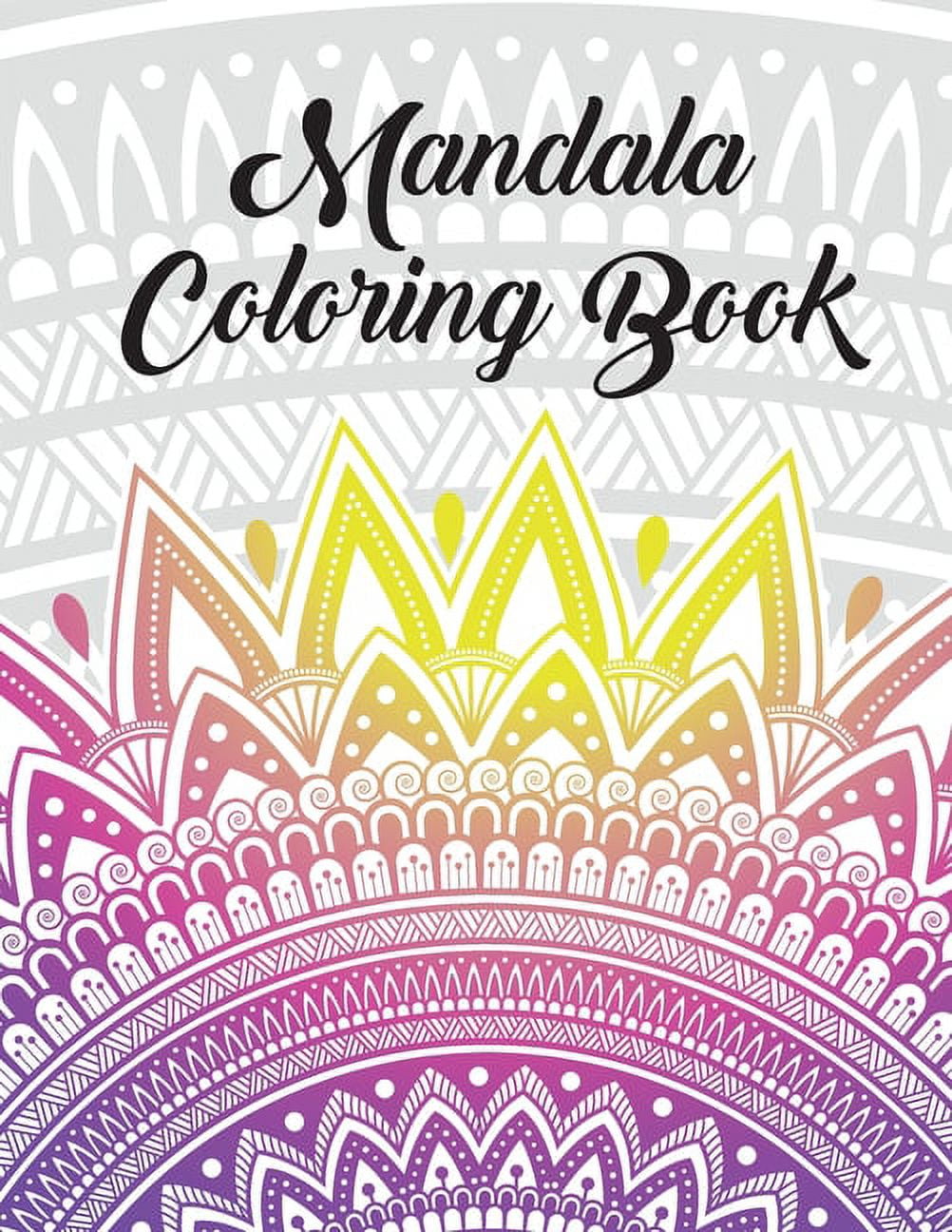 Mandala Coloring Book: Stress Relieving Designs to Color, Relax and