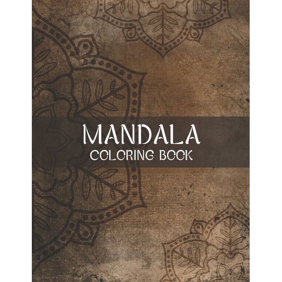 Mandala Coloring Book : World's Most Beautiful Mandalas for Stress Relief (Paperback)