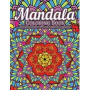 Mandala Coloring Book The Worlds Best Mandala Coloring Book Adult Coloring Book Stress Relieving Mandalas Designs Patt, Paperback