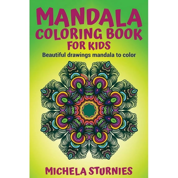 Mandala Coloring Book for Kids: Beautiful drawings mandala to color, (Paperback)