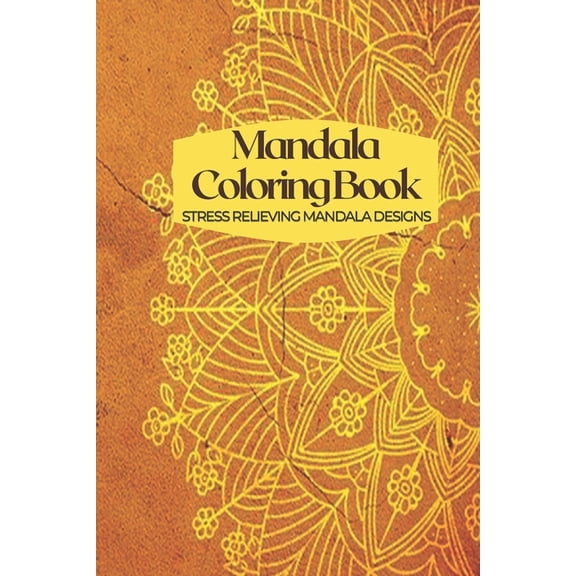 Mandala Coloring Book: stress relieving mandala designs, (Paperback)