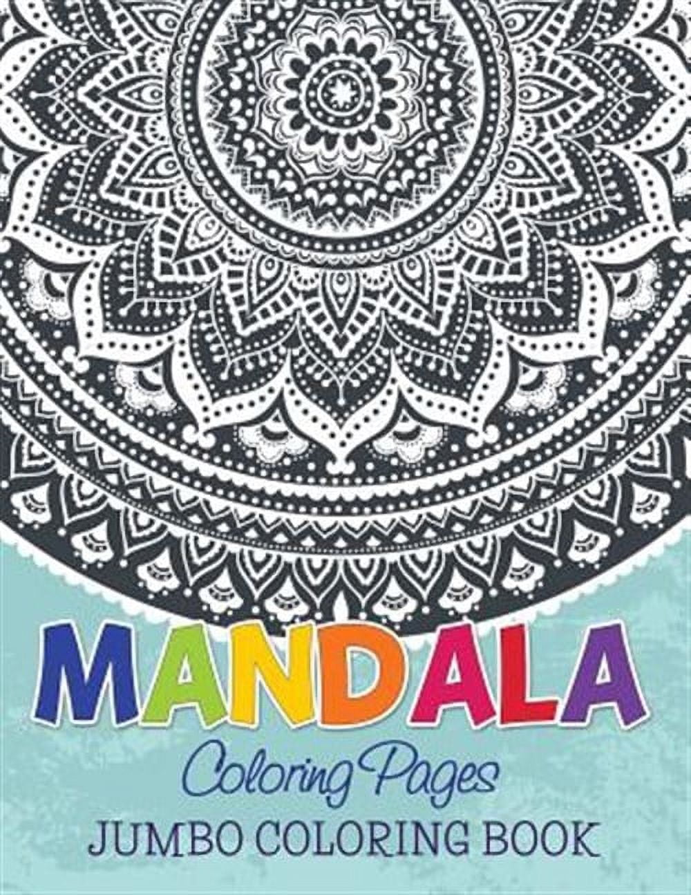 Mandala Coloring Pages (Jumbo Coloring Book) - Walmart.com