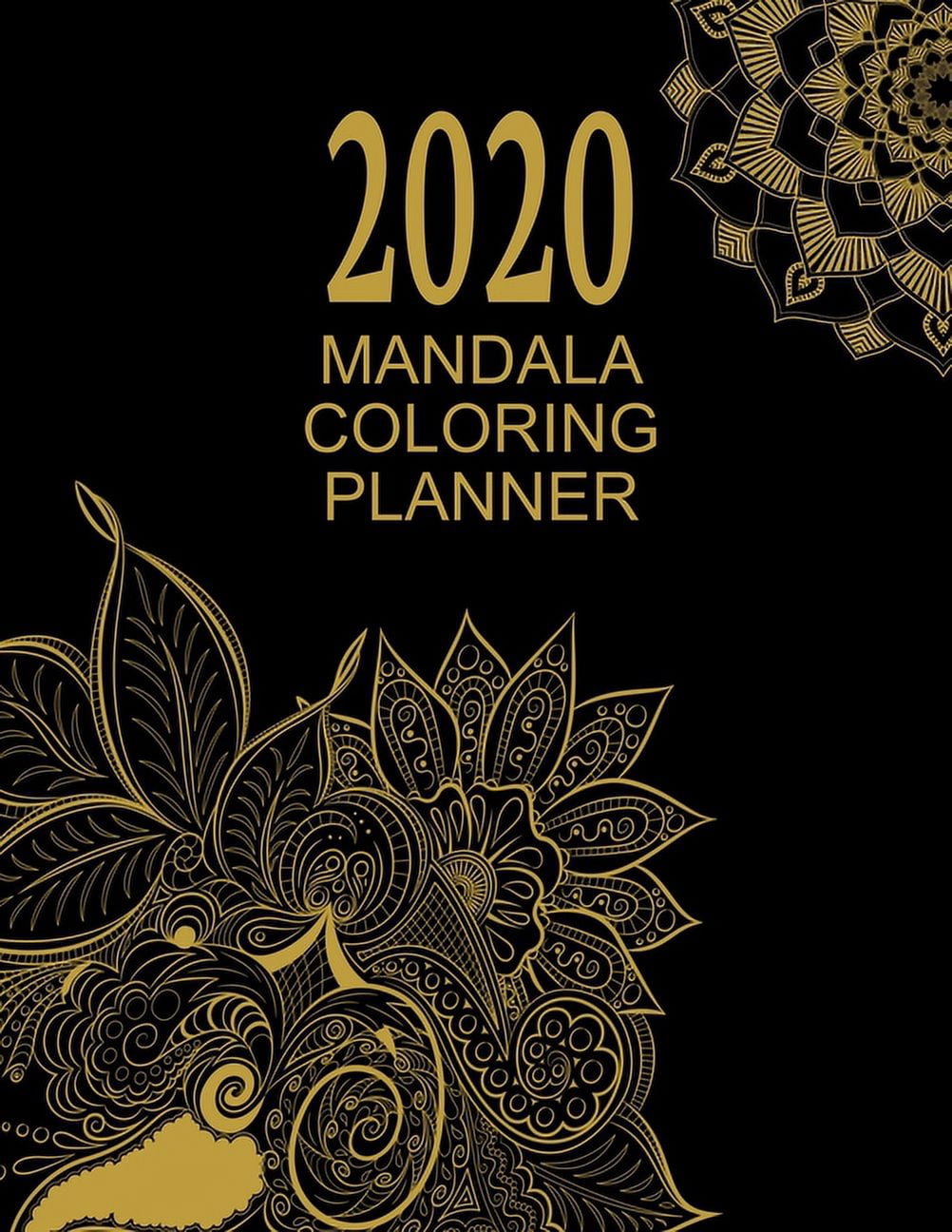 Mandala Coloring Planner 2020 : Calendar Planner, Monthly Calendar ...