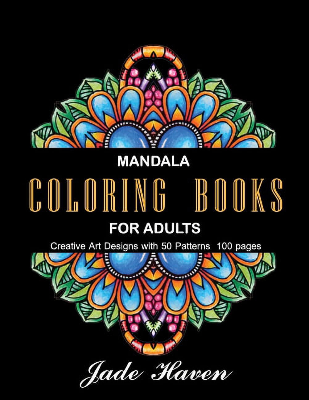 Mandala Coloring : Stress Relieving Patterns - Stress Relieving Designs - relaxation coloring books - book for beginners - para adultos - for kids - for beginners - calming - meditation - (Paperback)