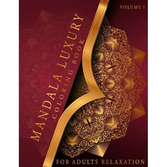 Mandala Luxury Coloring Book: For Adults Relaxation With Fun, Easy, And Relaxing Coloring Pages Stress Relieving Mandala, (Paperback)