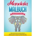 thumbnail image 1 of Mandala Malbuch fÃ¼r Erwachsene: Ãber 100 Mandala-Designs fÃ¼r die Konzentration und den Stressabbau, mit Tieren, Blumen, , (Paperback), 1 of 1