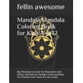 thumbnail image 1 of Mandala: Mandala Coloring Book for Kids 4-8-12: Big Mandalas to Color for Relaxation And Stress: Symmetrical Designs Col, (Paperback), 1 of 1