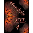 thumbnail image 1 of Mandala XXL Coloriages: Mandala XXL 4 (Paperback), 1 of 1
